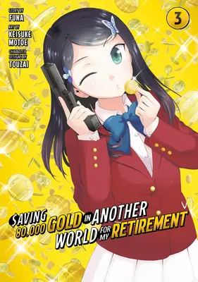 Zachrániť 80 000 zlatých v inom svete pre môj dôchodok 3 (Manga) - Saving 80,000 Gold in Another World for My Retirement 3 (Manga)