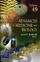 Pokroky v medicíne a biológii - zväzok 49 - Advances in Medicine & Biology - Volume 49