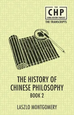 Dejiny čínskej filozofie Kniha 2 - The History of Chinese Philosophy Book 2