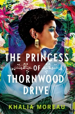 Princezná z Thornwood Drive - The Princess of Thornwood Drive