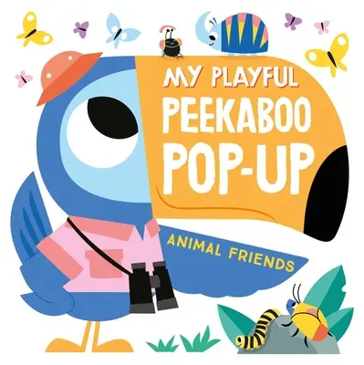 Moji hraví Peekaboo Pop-Up kamaráti zvieratká - My Playful Peekaboo Pop-Up Animal Friends