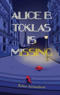 Alice B. Toklasová je nezvestná - Alice B. Toklas Is Missing