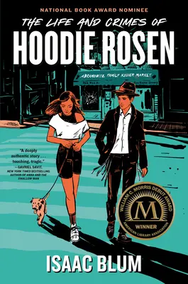 Život a zločiny Hoodieho Rosena - The Life and Crimes of Hoodie Rosen