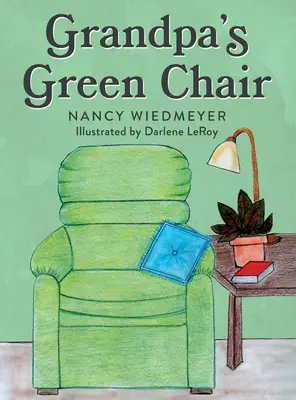 Dedova zelená stolička - Grandpa's Green Chair
