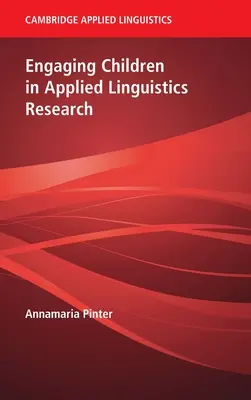 Zapojenie detí do výskumu v oblasti aplikovanej lingvistiky - Engaging Children in Applied Linguistics Research