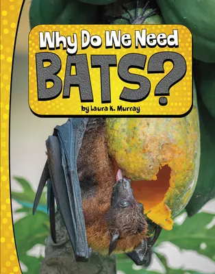 Prečo potrebujeme netopiere? - Why Do We Need Bats?