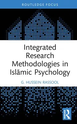Integrované výskumné metodológie v islamskej psychológii - Integrated Research Methodologies in Islāmic Psychology