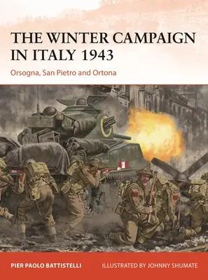 Zimná kampaň v Taliansku v roku 1943: Orsogna, San Pietro a Ortona - The Winter Campaign in Italy 1943: Orsogna, San Pietro and Ortona