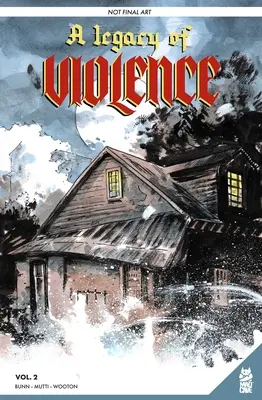 A Legacy of Violence Vol. 2 Gn