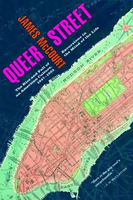 Queer Street: Queers: Vzostup a pád americkej kultúry, 1947-1985 - Queer Street: Rise and Fall of an American Culture, 1947-1985