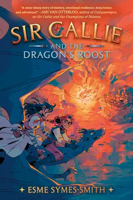 Sir Callie a dračie brloh - Sir Callie and the Dragon's Roost