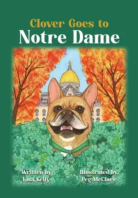 Čtyřlístok ide do Notre Dame - Clover Goes to Notre Dame