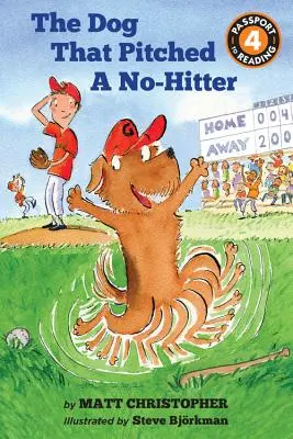 Pes, ktorý odpálil no-hitter - The Dog That Pitched a No-Hitter