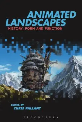 Animované krajiny: história, forma a funkcia - Animated Landscapes: History, Form and Function