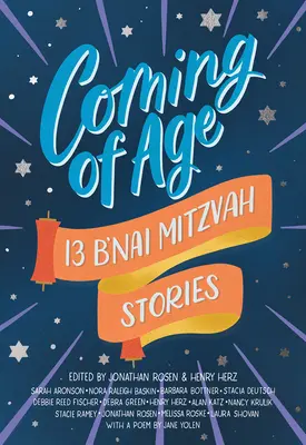 Coming of Age: 13 príbehov B'nai micva - Coming of Age: 13 B'nai Mitzvah Stories