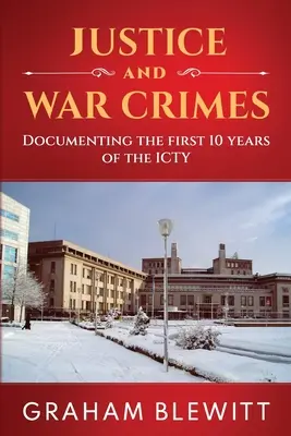Spravodlivosť a vojnové zločiny - Justice and War Crimes