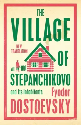 Dedina Stepančikovo a jej obyvatelia - The Village of Stepanchikovo and Its Inhabitants