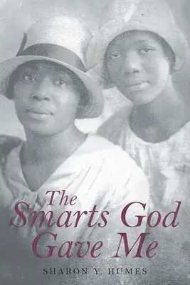 Šikovnosť, ktorú mi dal Boh - The Smarts God Gave Me