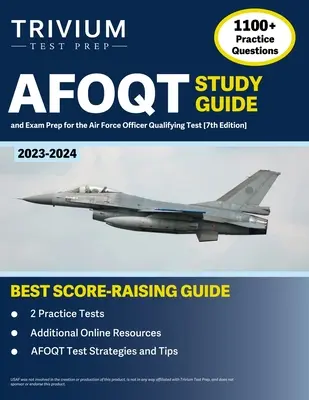 AFOQT Study Guide 2023-2024: 1 100+ Practice Questions and Exam Prep Book for Air Force Officer Qualifying Test [7. vydanie] - AFOQT Study Guide 2023-2024: 1,100+ Practice Questions and Exam Prep Book for the Air Force Officer Qualifying Test [7th Edition]