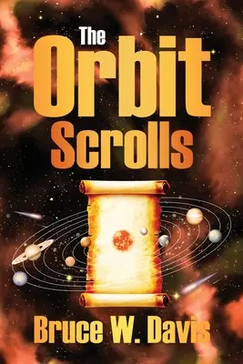 Orbitálne zvitky: Kniha prvá - The Orbit Scrolls: Book One