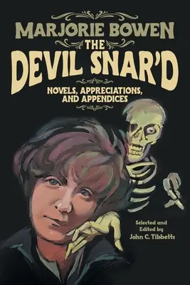 Diabolský chrapúň: Vydavateľstvo Snehulienka (Snehulienka): romány, hodnotenia a dodatky - The Devil Snar'd: Novels, Appreciations, and Appendices
