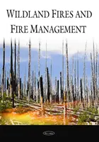 Požiare v prírodnom prostredí a požiarne hospodárstvo - Wildland Fires & Fire Management