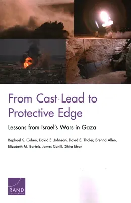 Od Liatého olova po Ochranné ostrie: Poučenie z izraelských vojen v Gaze - From Cast Lead to Protective Edge: Lessons from Israel's Wars in Gaza