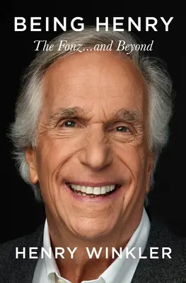 Byť Henrym: Fonz . . a ďalej - Being Henry: The Fonz . . . and Beyond