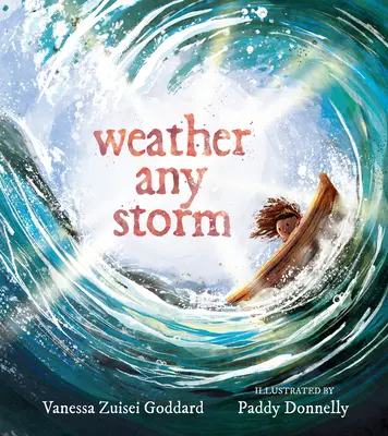 Weather Any Storm (Počasie v každej búrke) - Weather Any Storm