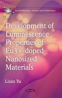 Vývoj luminiscenčných vlastností nanomateriálov dopovaných Eu3+ - Development of Luminescence Properties of Eu3+-doped Nanosized Materials
