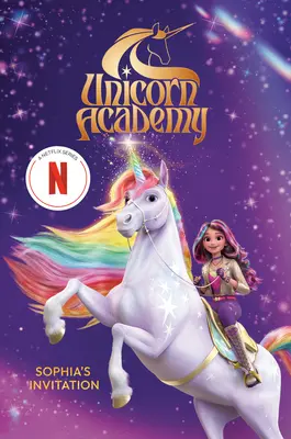 Jednorožčia akadémia: Sophiino pozvanie (Sophia's Invitation) - Unicorn Academy: Sophia's Invitation
