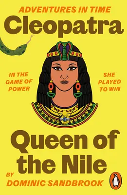 Dobrodružstvá v čase: Kleopatra, kráľovná Nílu - Adventures in Time: Cleopatra, Queen of the Nile