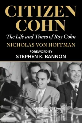 Občan Cohn: Život a doba Roya Cohna - Citizen Cohn: The Life and Times of Roy Cohn