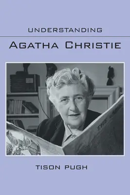 Porozumieť Agathe Christie - Understanding Agatha Christie