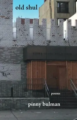 Starý šul: básne - old shul: poems