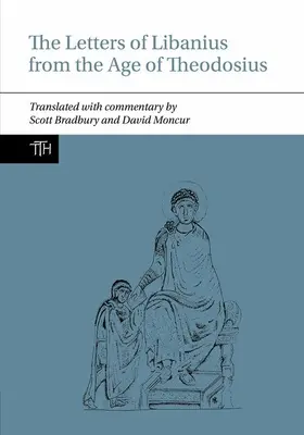 Libaniove listy z obdobia Teodózia - Letters of Libanius from the Age of Theodosius
