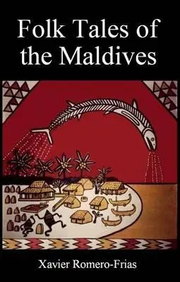 Ľudové rozprávky z Maldív - Folk Tales of the Maldives