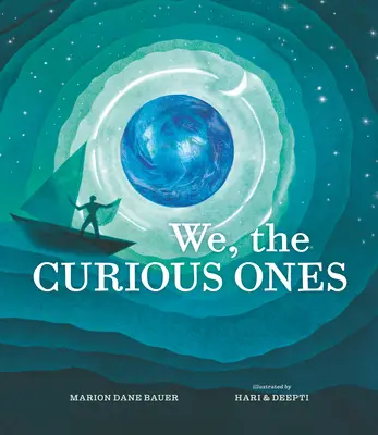 My, zvedavci - We, the Curious Ones
