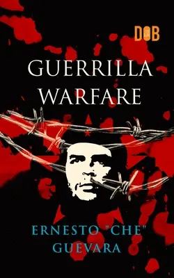 Guerillová vojna - Guerrilla Warfare