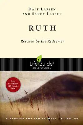 Rút: Rút: zachránená Vykupiteľom - Ruth: Rescued by the Redeemer