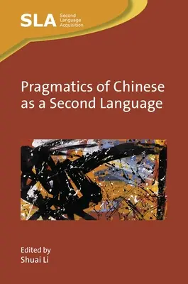 Pragmatika čínštiny ako druhého jazyka - Pragmatics of Chinese as a Second Language