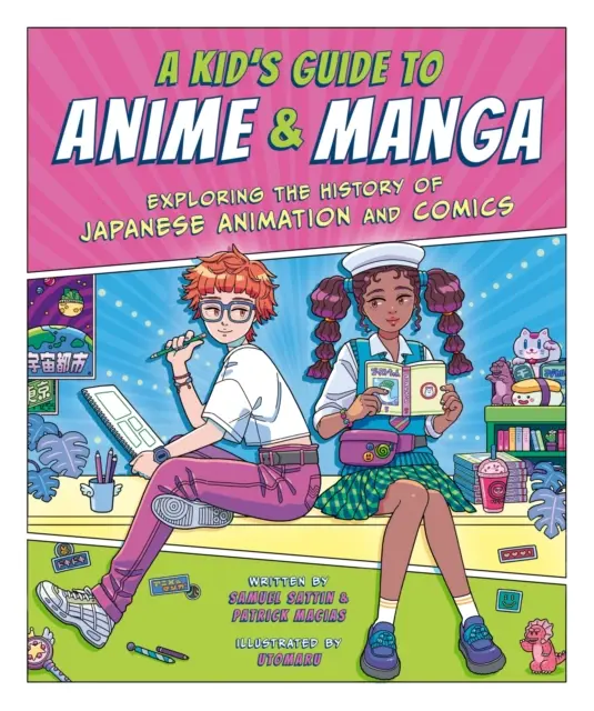 Detský sprievodca anime a mangou - skúmanie histórie japonskej animácie a komiksov - Kid's Guide to Anime & Manga - Exploring the History of Japanese Animation and Comics