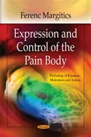 Vyjadrovanie a kontrola tela bolesti - Expression & Control of the Pain Body