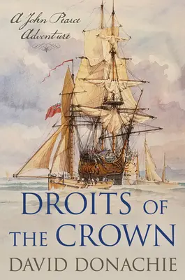 Droits of the Crown: Dobrodružstvo Johna Pearcea - Droits of the Crown: A John Pearce Adventure