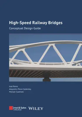 Vysokorýchlostné železničné mosty: Koncepčná príručka pre projektovanie - High-Speed Railway Bridges: Conceptual Design Guide