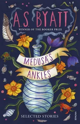 Medúzine členky - Vybrané poviedky nositeľa Bookerovej ceny - Medusa's Ankles - Selected Stories from the Booker Prize Winner