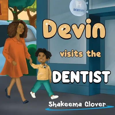 Devin navštevuje zubára - Devin Visits the Dentist