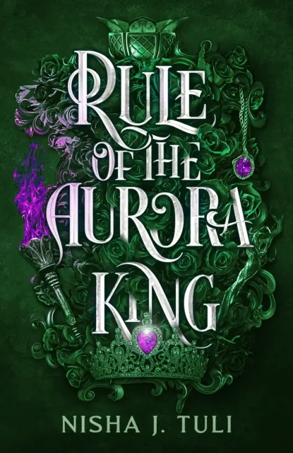 Vláda kráľa Aurory - zvodná fantasy romanca o nepriateľoch milencov - Rule of the Aurora King - the seductive enemies to lovers fantasy romance