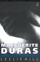 Marguerite Durasová: Apokalyptické túžby - Marguerite Duras: Apocalyptic Desires