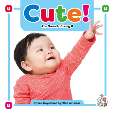 Roztomilé!: Zvuk dlhého U - Cute!: The Sound of Long U